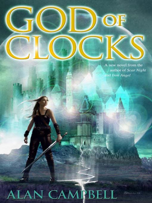 Title details for God of Clocks by Alan Campbell - Available